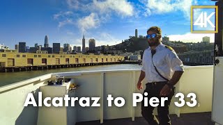 Ferry Ride from Alcatraz to Pier 33 San Francisco