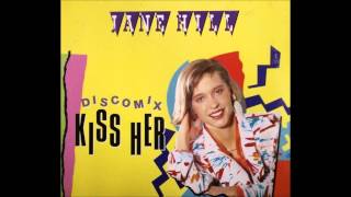 Jane Hill - Kiss Her (Y Mix)