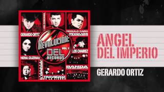 Revoluion DEL Vol 1 - "ANGEL DEL IMPERIO" Gerardo Ortiz