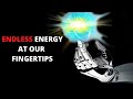 ENDLESS renewable energy right at our fingertips