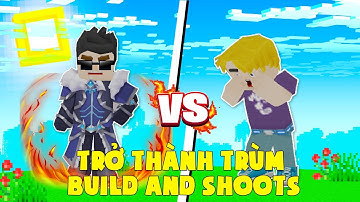 (Blockman Go) T_L TRỞ THÀNH TRÙM BUILD AND SHOOT KHI DÙNG VŨ KHÍ NÀY ...