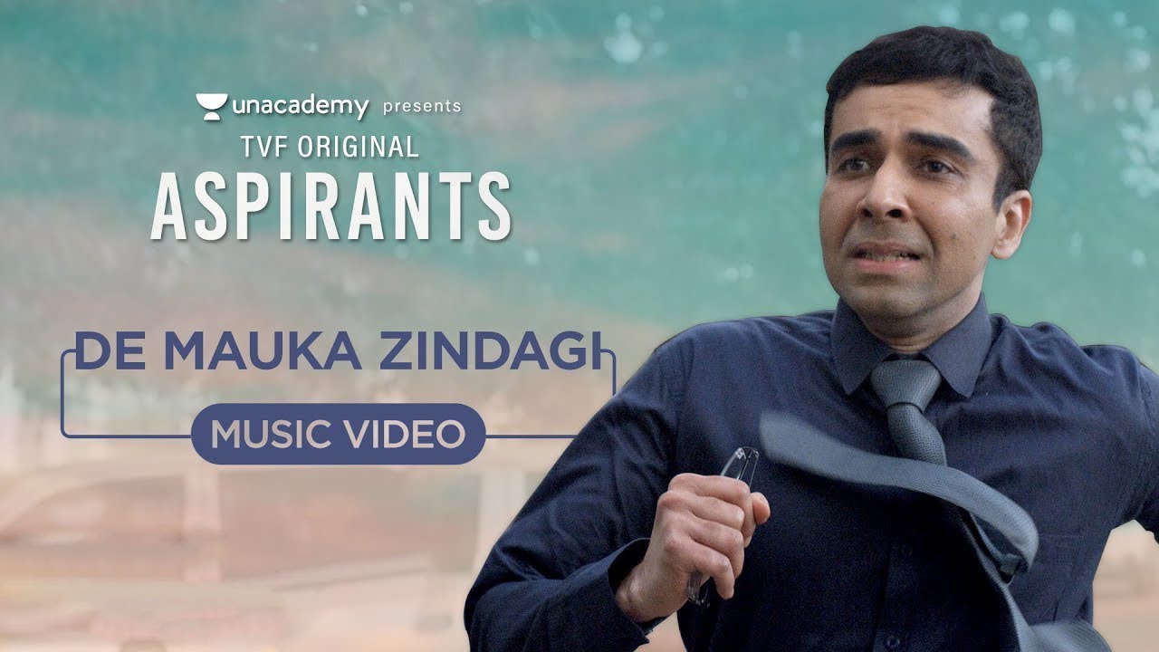 De Mauka Zindagi Lyrical Video  TVFs Aspirants  Nilotpal Bora  Avinash Chouhan