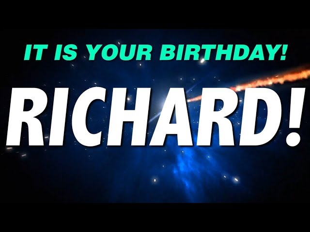 HAPPY BIRTHDAY RICHARD! This is your gift.