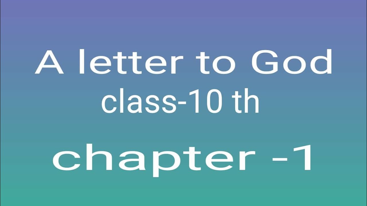 A letter to God class10 hindi mediumenglish YouTube