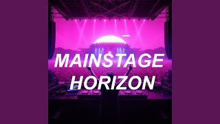 Mainstage Horizon