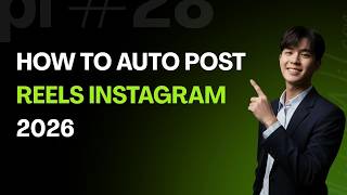 How To Auto Post Reels Instagram 2026 | Auto Upload Reels Instagram