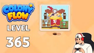 Colony Flow level 365 walkthrough gameplay Solution