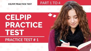 CELPIP General Reading Practice Test 2025 (Part 1 to 4) - Mock Test # 1