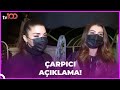 Burcu Özberk ile buluşan Hande Erçel'den flaş açıklama: Kerem'den evlilik teklifi beklemiyorum