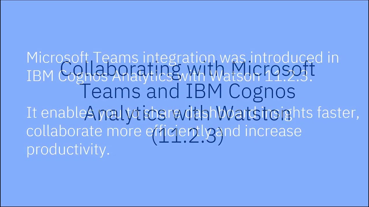 Панели мониторинга — совместная работа с Microsoft Teams и Cognos Analytics (11.2.3)