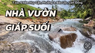 ( HẠ GIÁ CÒN 6 TỶ 8 ) BÁN NGỘP LÔ ĐẤT NHÀ VƯỜN GIÁP SUỐI / VIEW HỒ, VIEW RỪNG THÔNG. 