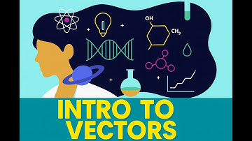 MCV4U Part 1: Introduction to Vectors