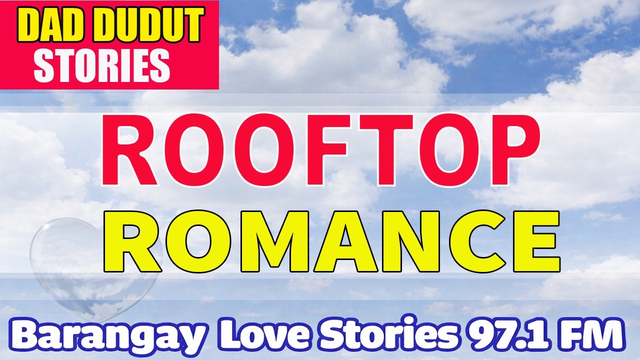 ROOFTOP _ GLAZY _ PAPA DUDUT STORIES