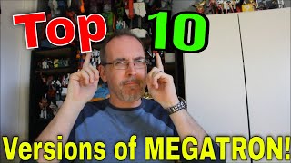 GotBot Counts Down: The Top 10 Megatrons