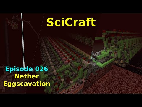 [SciCraft] Episode 026 - Nether Eggscavation