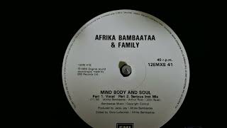 Afrika Bambaataa & Family - Mind Body And Soul (Part 2 Instrumental Mix)