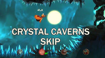 Unruly Heroes - Crystal Caverns Skip