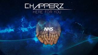 Chapperz - Here For You For The Nhs