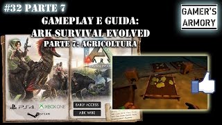 #32 Parte 7 - ARK Survival Evolved - Guida: 