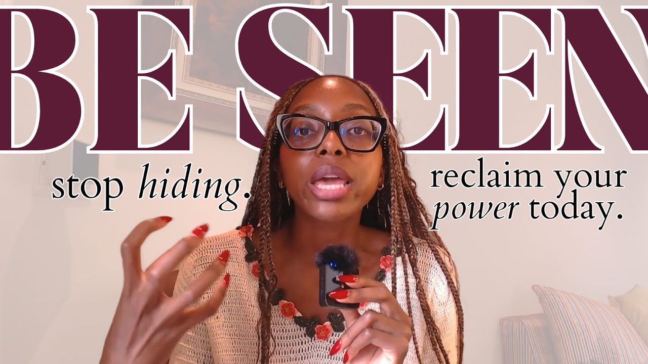 you fear what you crave: to be seen. it's time.