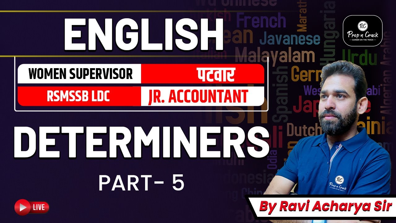 RSMSSB LDC 2023 | Mahila supervisor | English Class | Determiners | PART - 5 | By Ravi Acharya Sir
