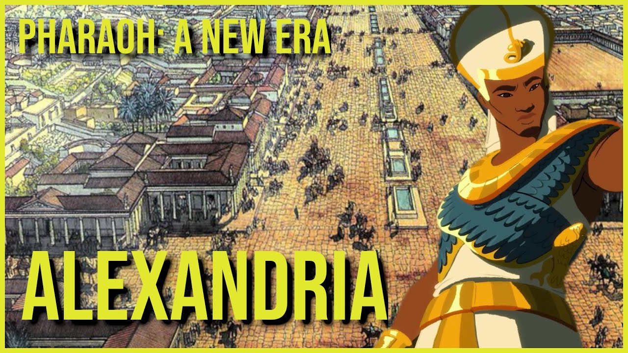 Pharaoh: A New Era - Cleopatra's Capital - Alexandria