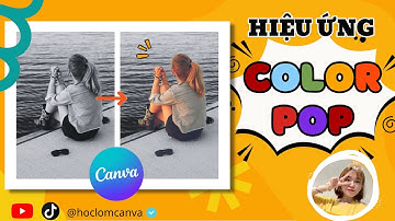 [CANVA TRICKS AND TIPS] CÁCH LÀM HIỆU ỨNG COLOR POP TRÊN CANVA CỰC DỄ | COLOR POP EFFECT CANVA 2023