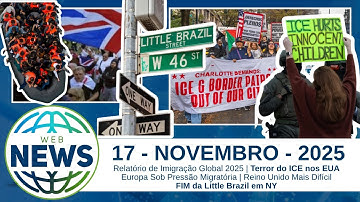 ICE nos EUA | UK Mais Difícil | Little Brazil | Pacto Europeu de Imigração | Migração Global em 2025