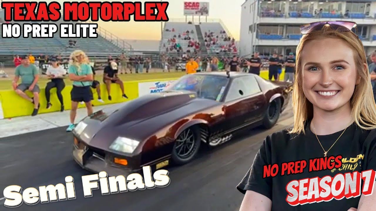 Street outlaws No prep kings: Texas Motorplex - Semi Finals