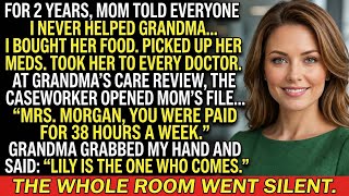 My Mom Said I Never Helped Grandma — Then The Caseworker Read Her Payment Records