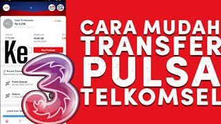 ✅ Cara Kirim Pulsa Telkomsel Ke Tri - Cara Kirim Pulsa Telkomsel Ke 3