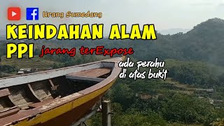 WISATA ALAM TERSEMBUNYI SUMEDANG  PASIR POGOR INDAH WADO SUMEDANG