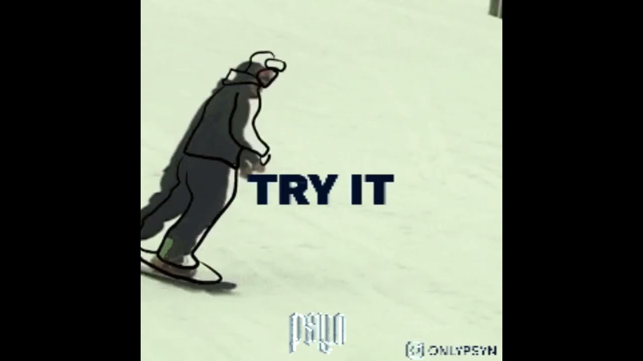 Psyn - Try It [stoner/smoker type beat]