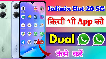 infinix hot 20 me dual app kaise kare | infinix hot 20 me dual whatsapp kaise kare