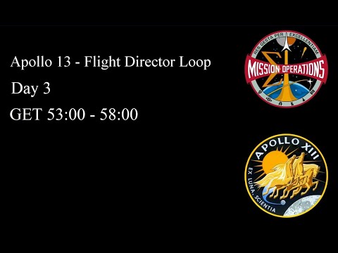 Apollo 13 Flight Director Loop (GET 53:00-58:00) Part 8
