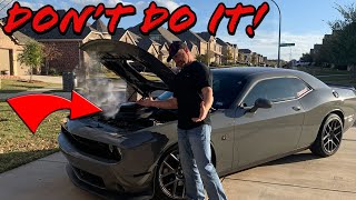 6 things NOT to do to a Scatpack /392.. Don't make a mistake!