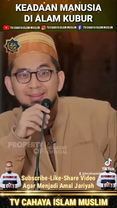 Keadaan Kita Di Alam Kubur. @tvcahayaislammuslim #ustadzadihidayat #ceramah #kajian #uah