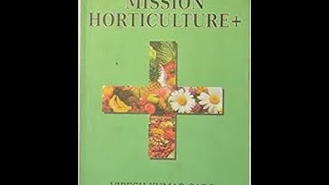 Part1 MISSION HORTICULTURE MCQS/MCS FOR JRF HORTICULTURE/OBJECTIVE FOR JRF HORTICULTURE