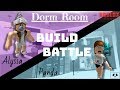 Dorm Room BUILD BATTLE (Alyssa V.s. Panda) Dorm Room BUILD BATTLE (Alyssa V.s. Panda)