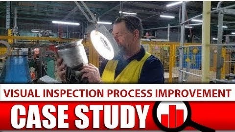 Visual Inspection Process Improvement