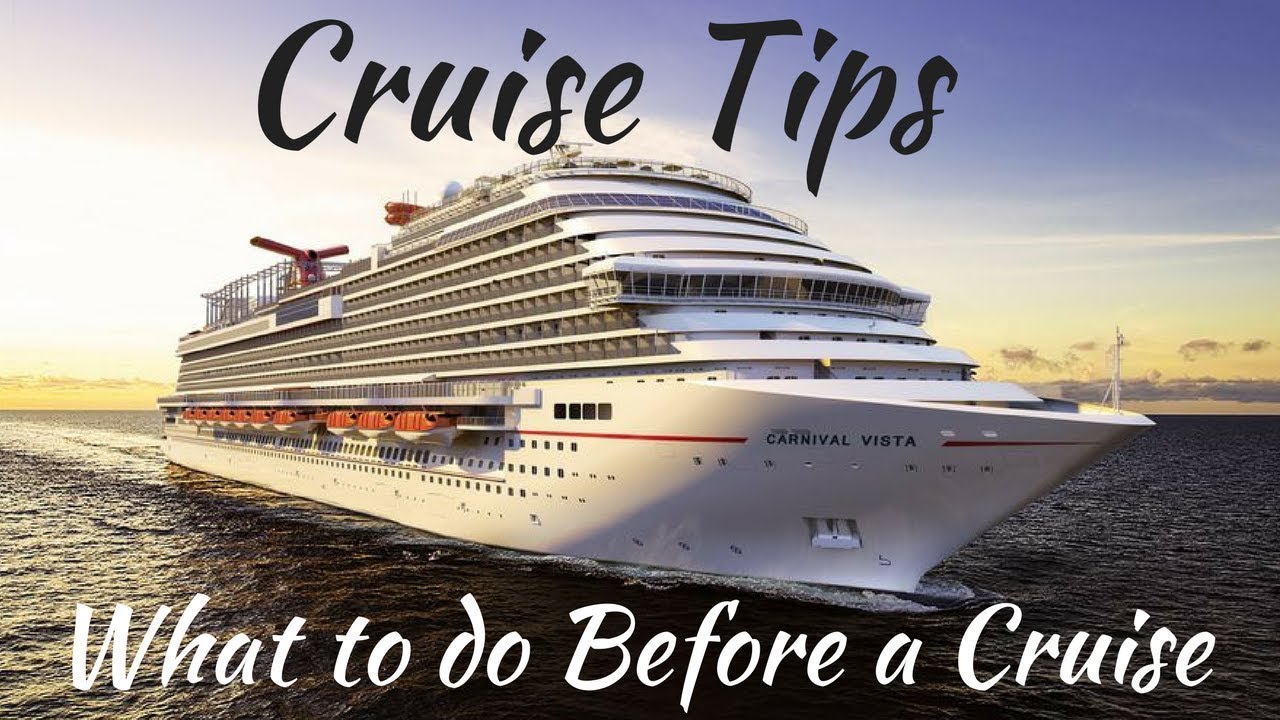 Cruise Tips: 15 Things to do BEFORE You Leave on Your Cruise