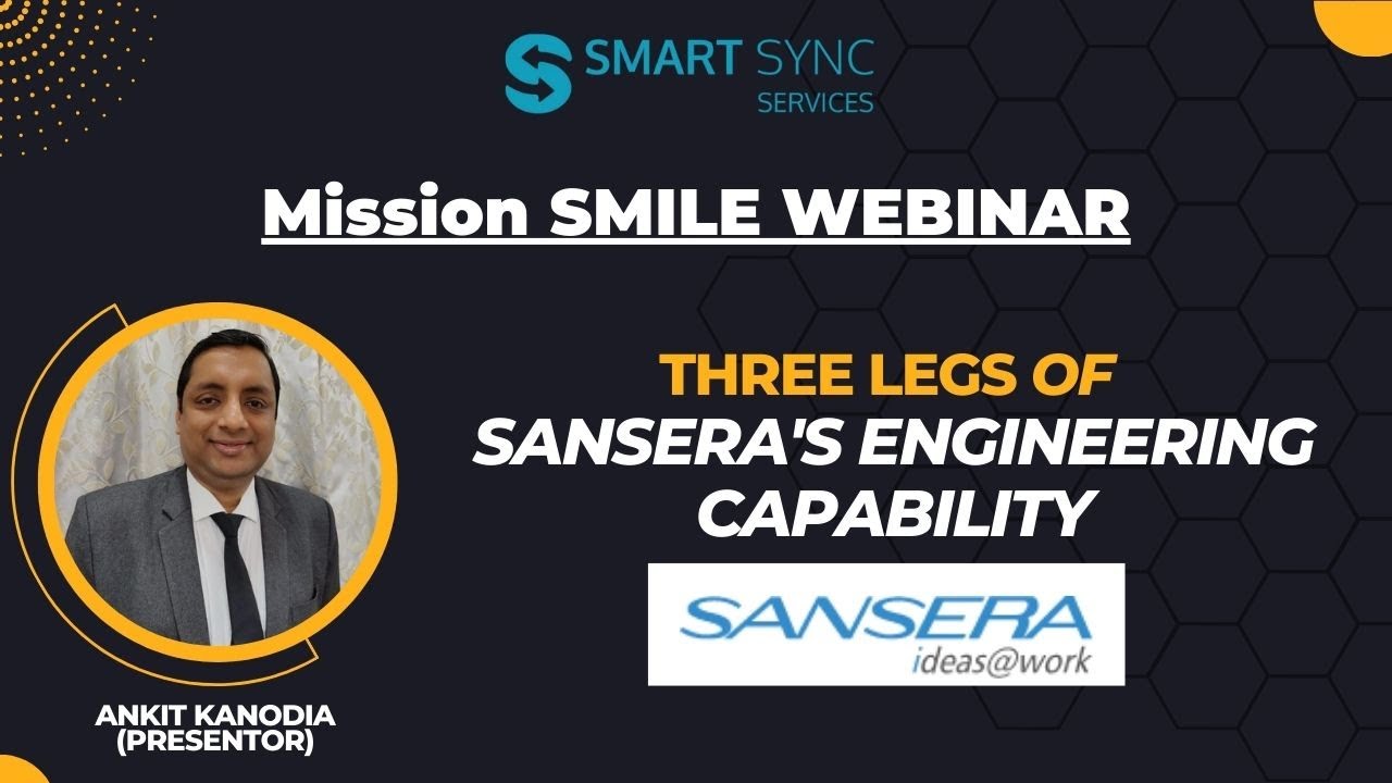 Three Legs of Sansera's Engineering capability | Smart Sync Services 