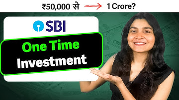 4 Best SBI Mutual Fund Lumpsum Plan | Best SBI Lumpsum Plan | Sbi mutual fund plan