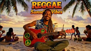 Sunset Vibes 🌅 | Chill Reggae Groove 2025
