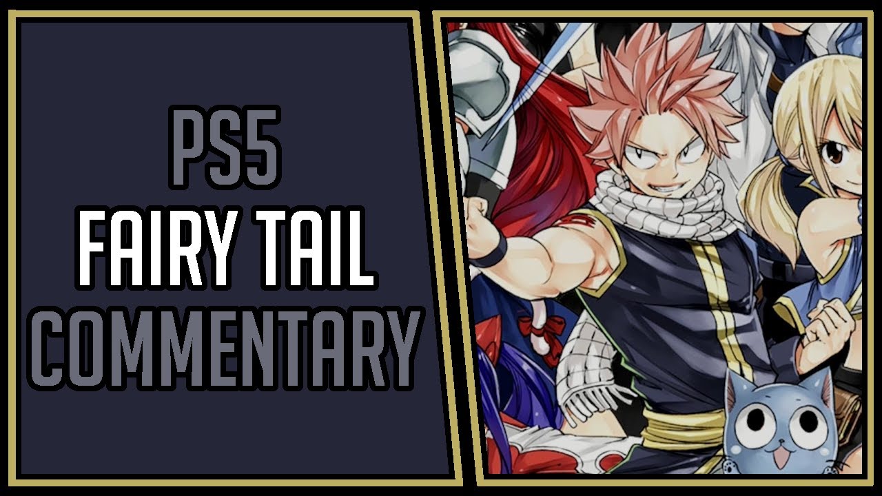 Fairy Tail | First Hour + Live Commentary | PS5 [4Kp60]