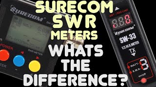 Surecom SW-33 SWR Meter VS The SW-102 Power & SWR Meter - Which Surecom Is The Better SWR Meter?