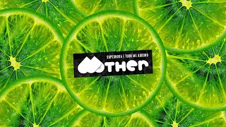 MOTHER086: Supernova - Turn Me Around (Original Mix)