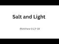 Matthew 5:13–16: Salt and Light | Berean Audio Bible