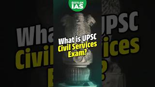 What Is Upsc Civil Service Exam Xylem Ias