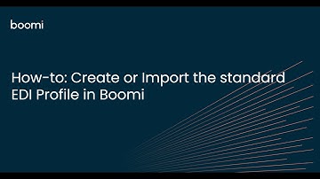 How-to: Create or Import the standard EDI Profile in Boomi